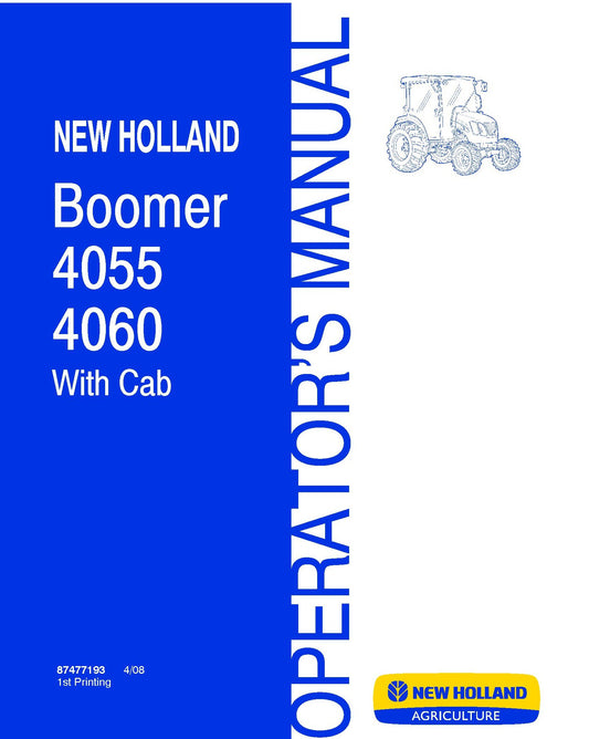 New Holland Boomer 4055,4060 with Cab Operator's Manual (87477193)