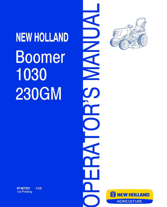 New Holland Boomer 1030,230GM Operator's Manual (87487351)
