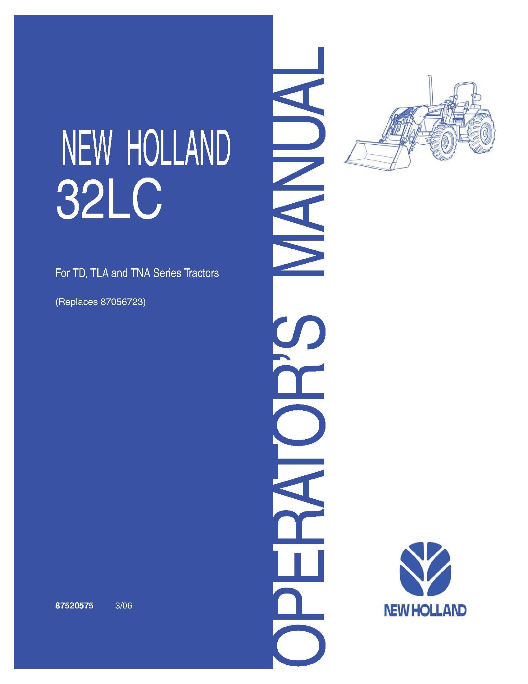 New Holland 32LC Front End Loader for TNA & TLA Tractors Operator's Manual (87520575)