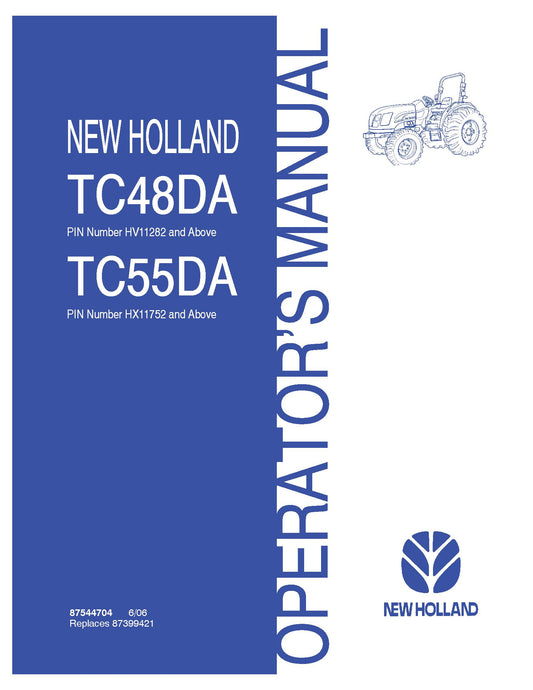New Holland TC48DA PIN HV11282~ & TC55DA PIN HX11752~ Operator's Manual (87544704)