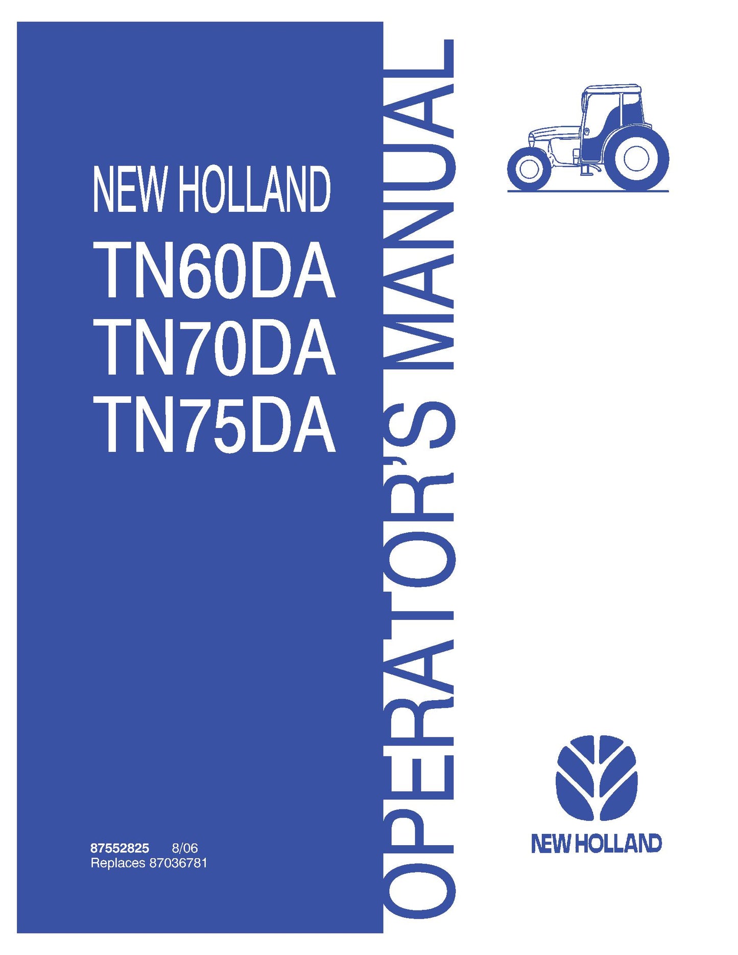 New Holland TN60DA TN70DA TN75DA Tractors httpwww.dmcretail.comproductSearch.aspx 30072019 Product Search Page 147 of 151 Operator's Manual (87552825)