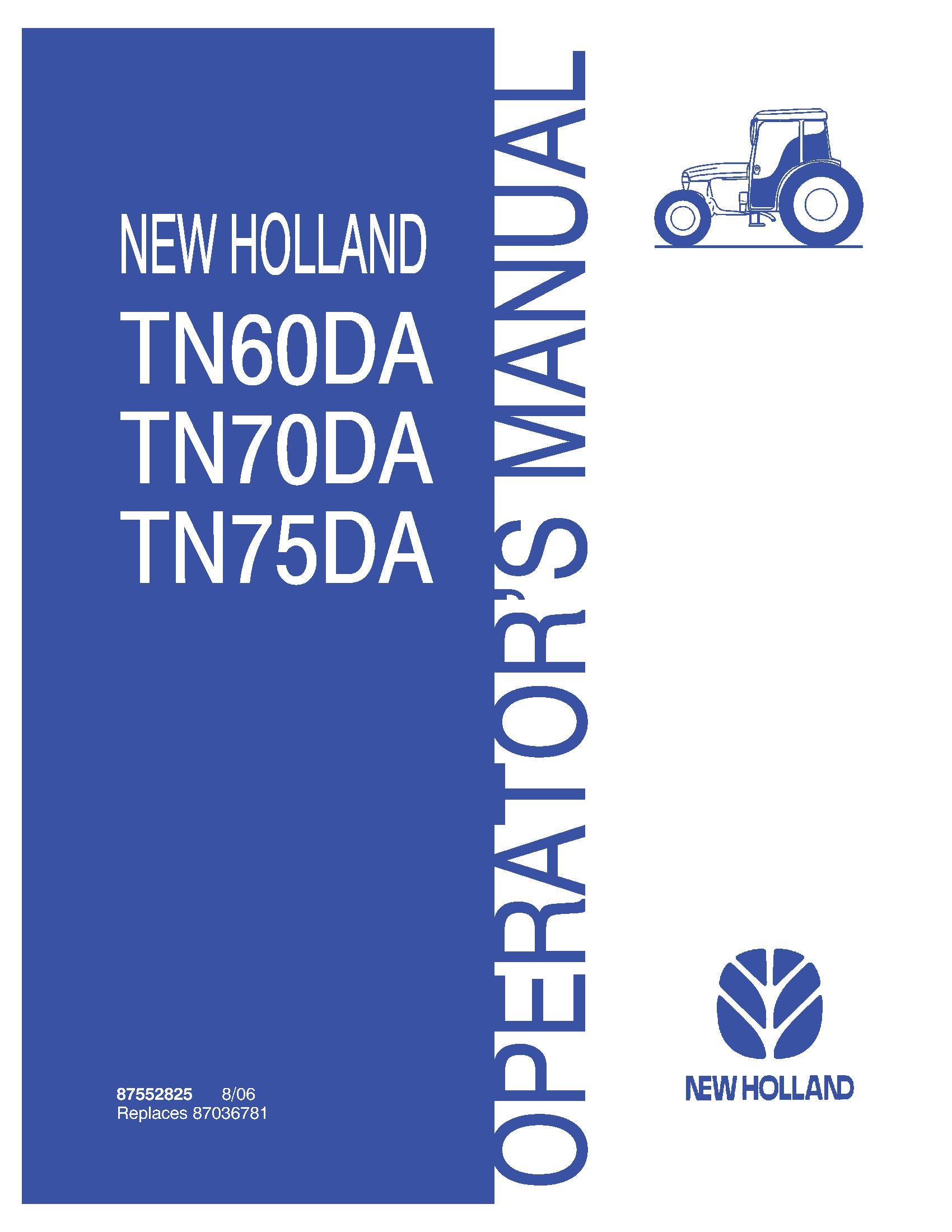 New Holland TN60DA TN70DA TN75DA Tractors httpwww.dmcretail.comproductSearch.aspx 30072019 Product Search Page 147 of 151 Operator's Manual (87552825)