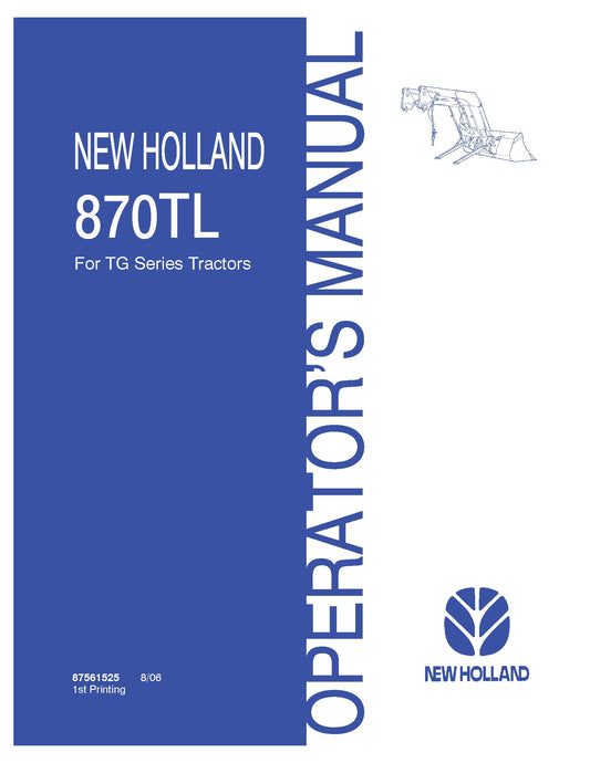 New Holland 870TL for TG Series Tractors Operator's Manual (87561525)