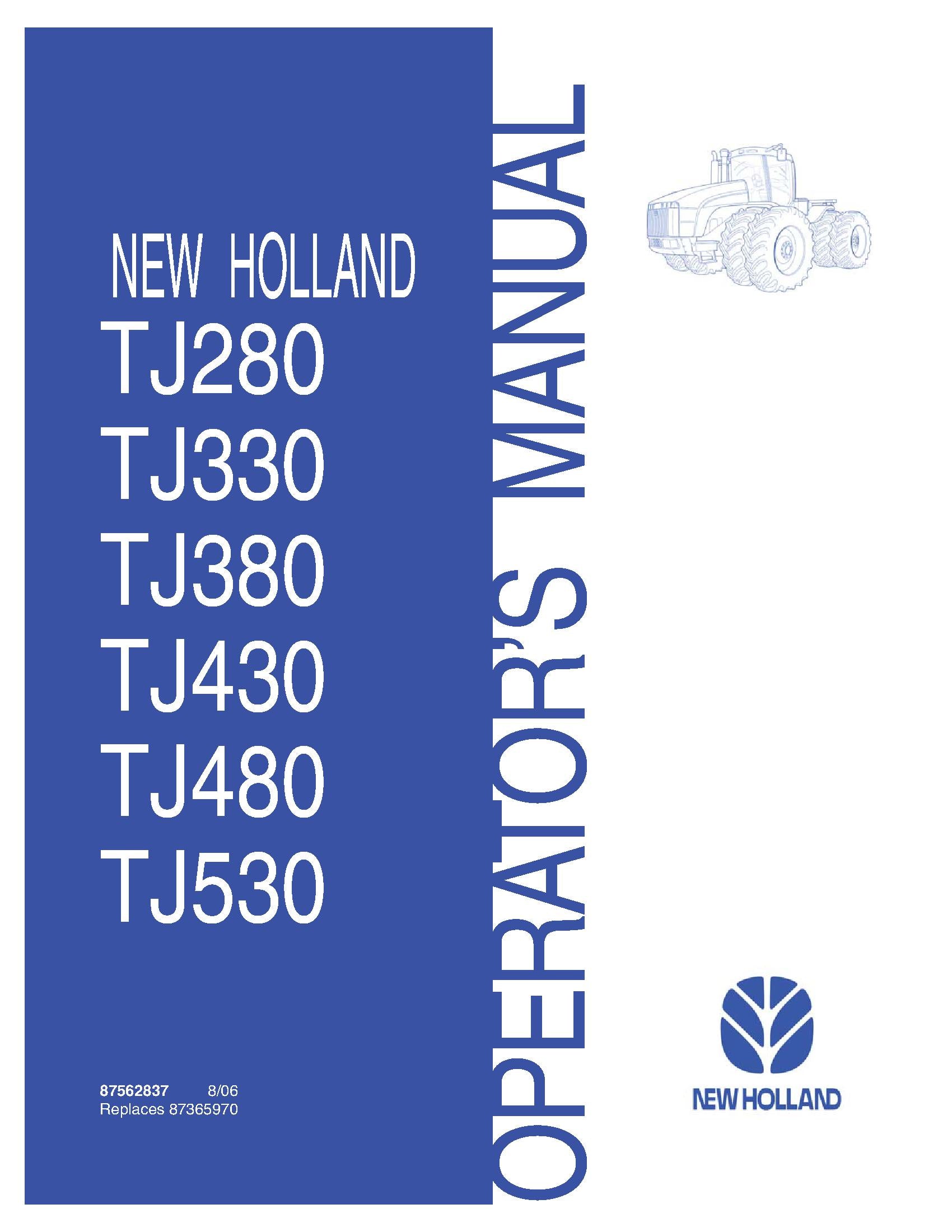 New Holland TJ280 TJ330 TJ380 TJ430 TJ480 TJ530 Tractors Operator's Manual (87562837)