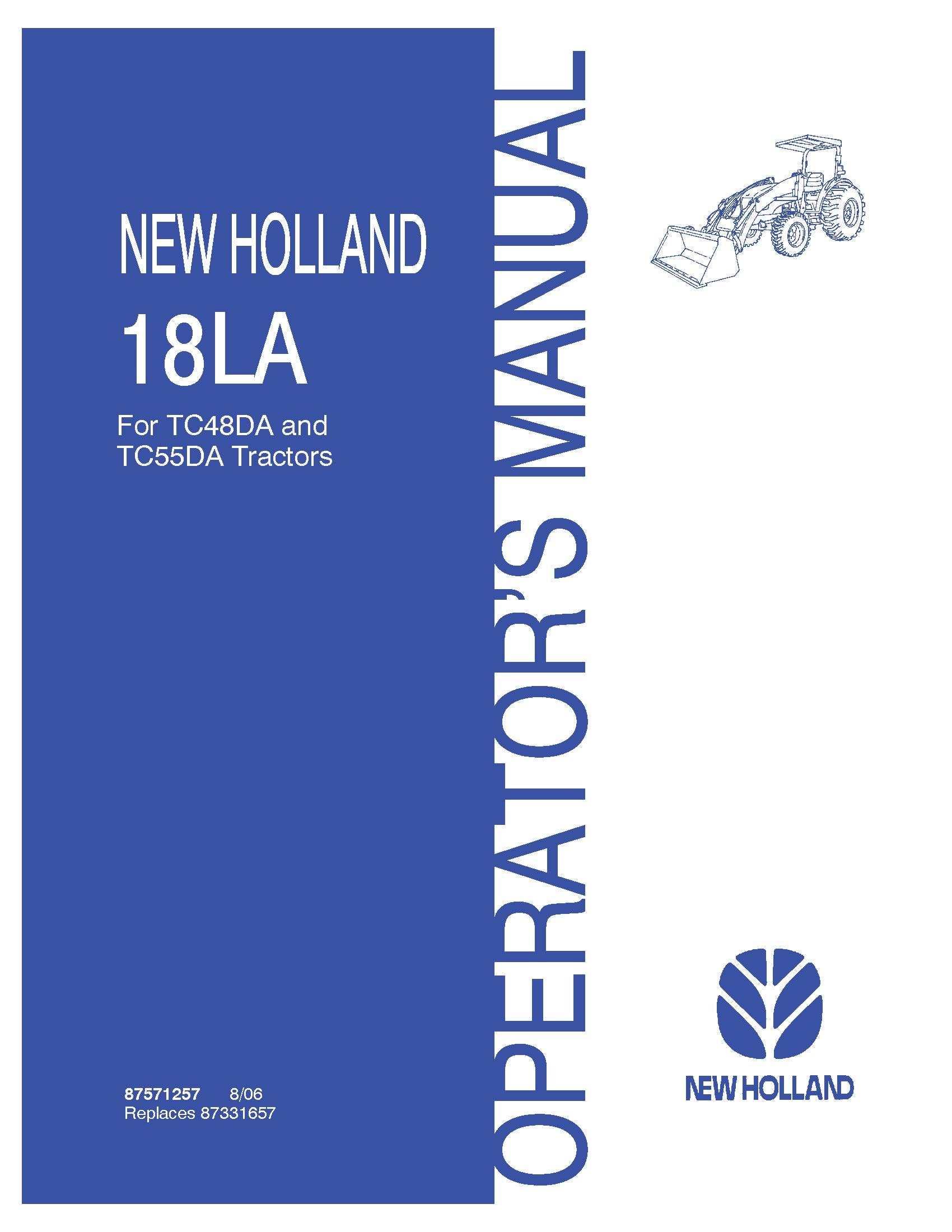 New Holland 18LA Loader For TC48DA and TC55DA Tractors Operator's Manual (87571257)