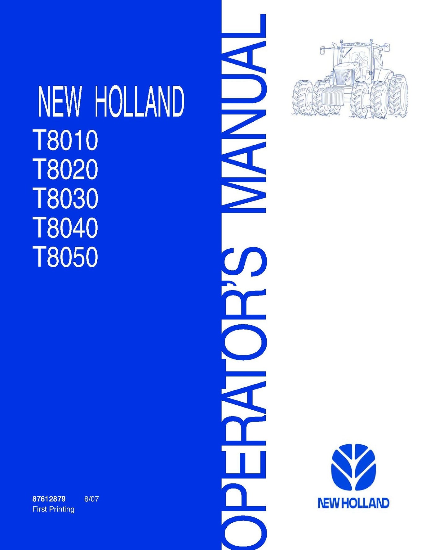 New Holland T8010,T8020,T8030,T8040,T8050 Operator's Manual (87612879)