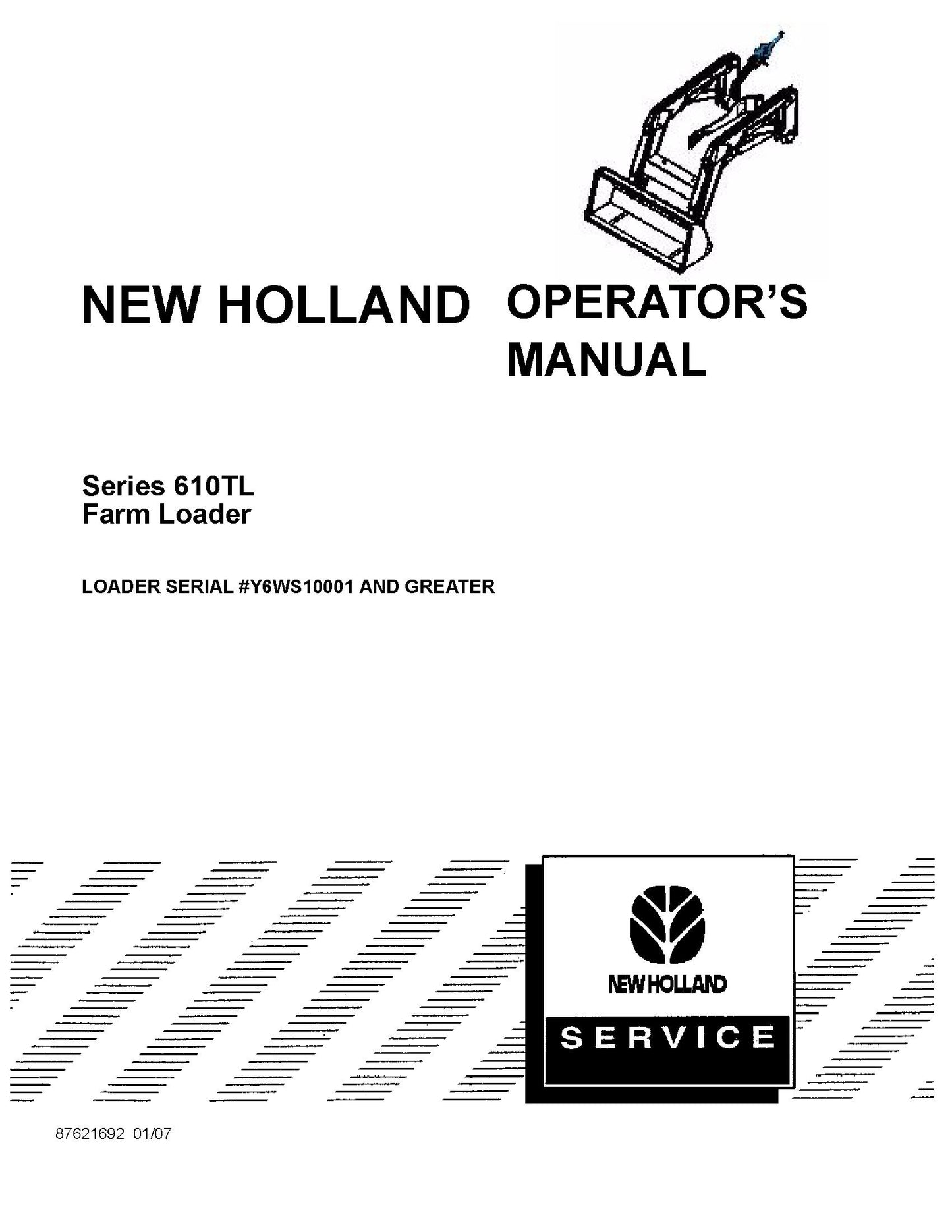 New Holland 610TL Farm Loader for TT45A & TT50A Tractors Operator's Manual (87621692)