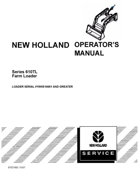 New Holland 610TL Farm Loader for TT45A & TT50A Tractors Operator's Manual (87621692)