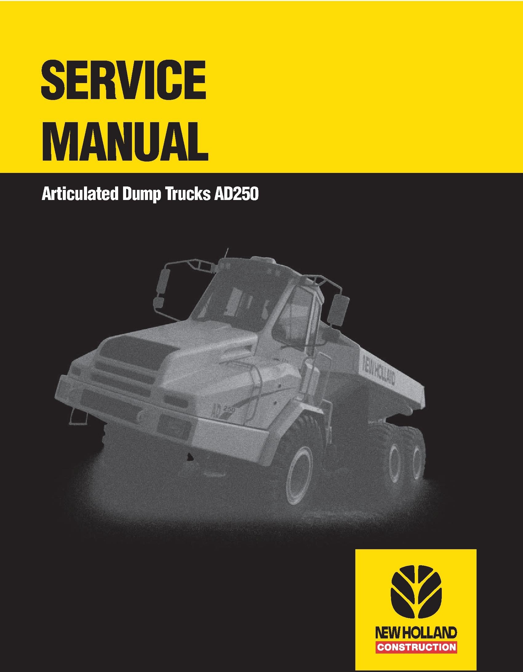 New Holland Articulated Dump Trucks AD250 Service Repair Manual 6045614101