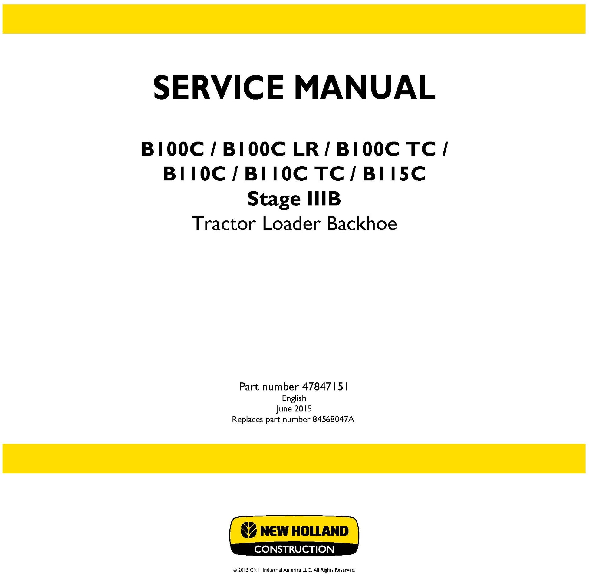 New Holland B100C B100C LR B100C TC B110C B110C TC B115C Stage IIIB Tractor Loader Backhoe Service Repair Manual 47847151