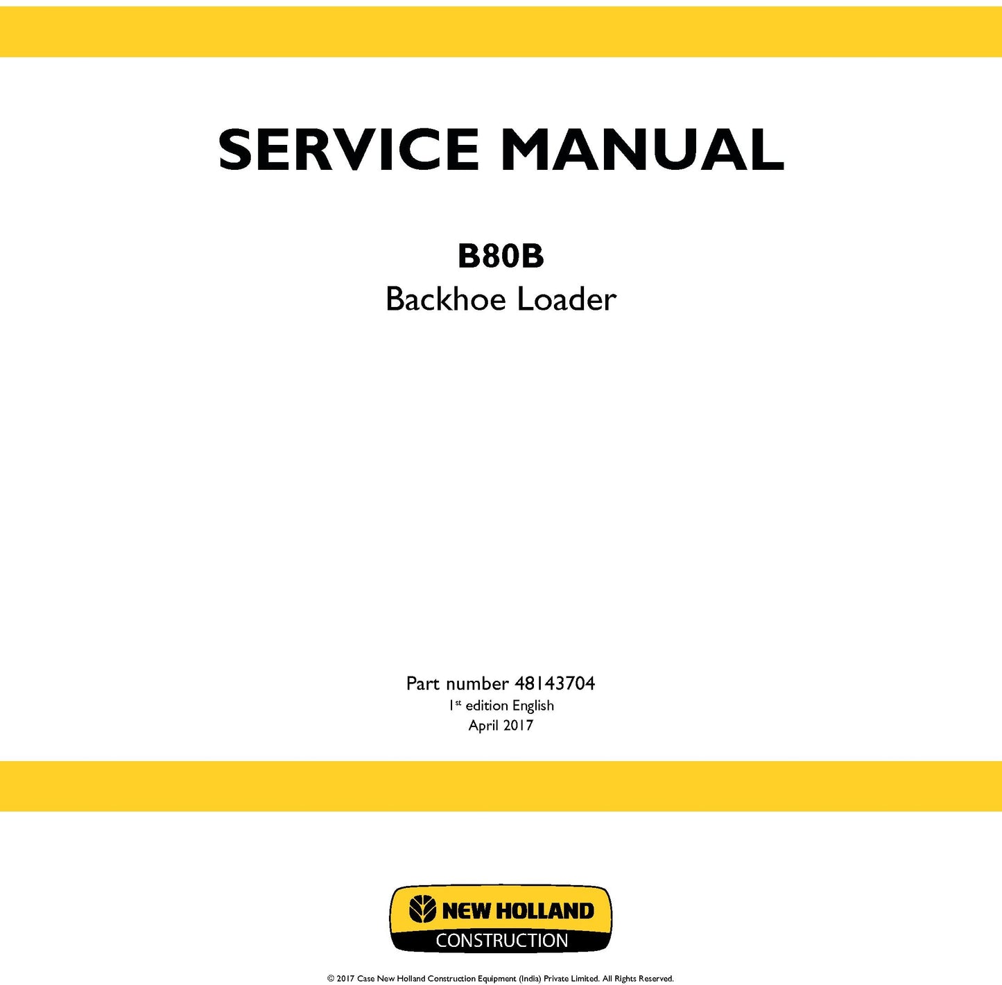 New Holland B80B Backhoe Loader Service Repair Manual 48143704