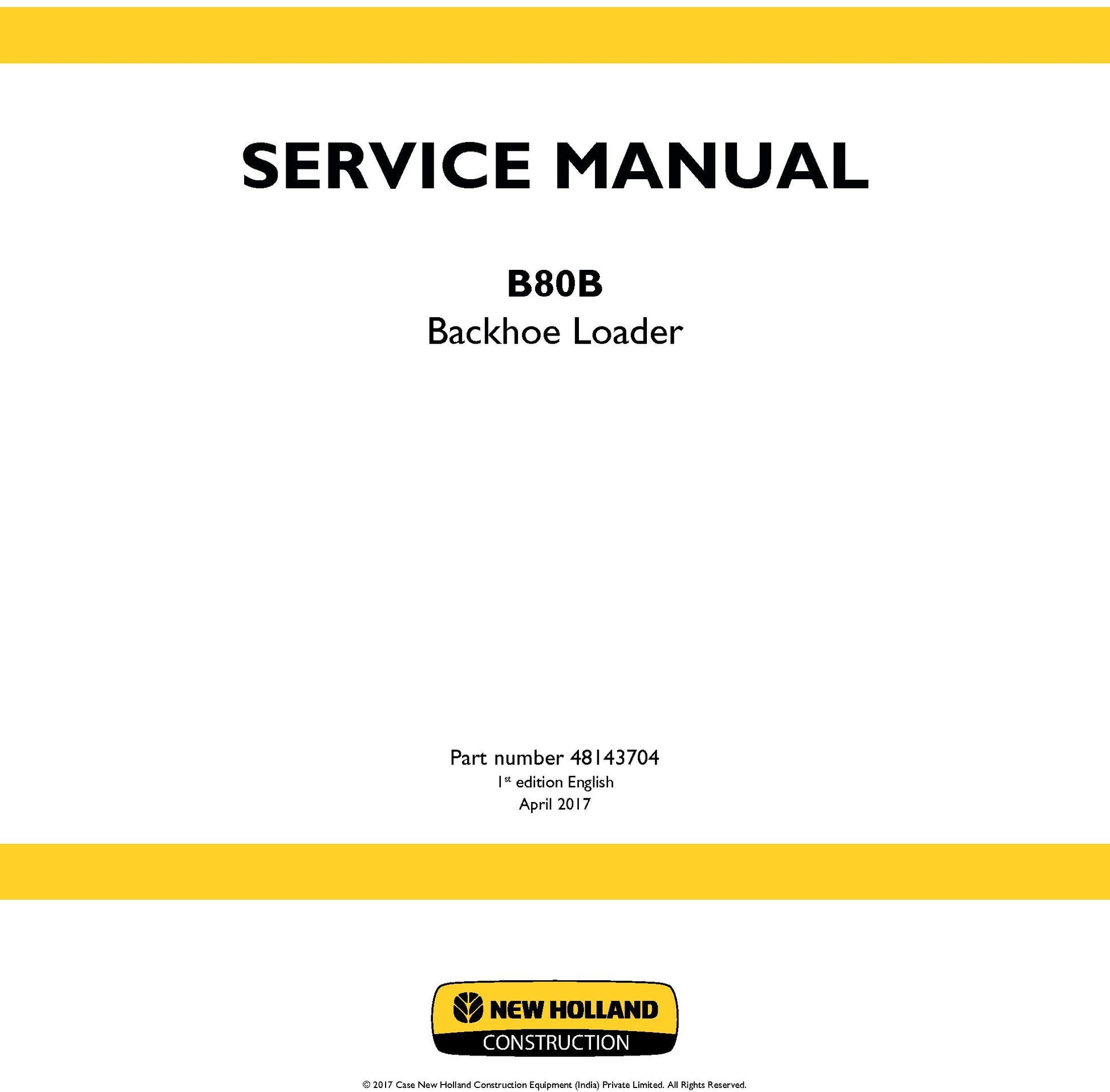 New Holland B80B Backhoe Loader Service Repair Manual 48143704