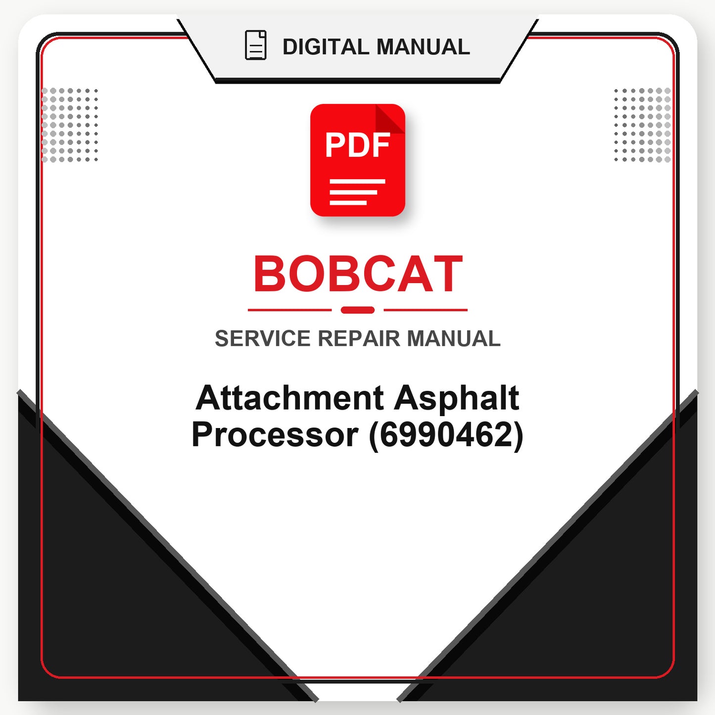 Bobcat Attachment Asphalt Processor Service Repair Manual (6990462)