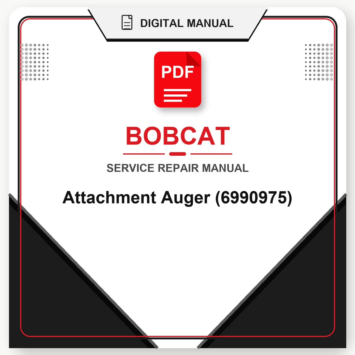 Bobcat Attachment Auger Service Repair Manual (6990975)