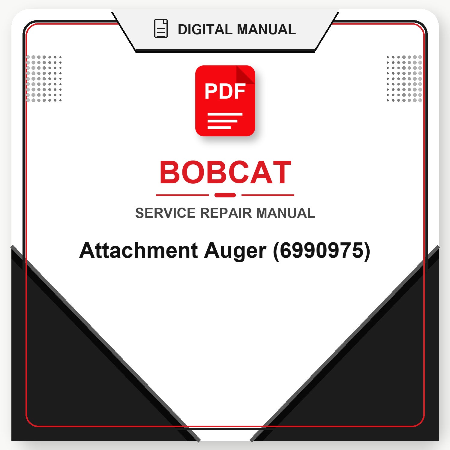 Bobcat Attachment Auger Service Repair Manual (6990975)