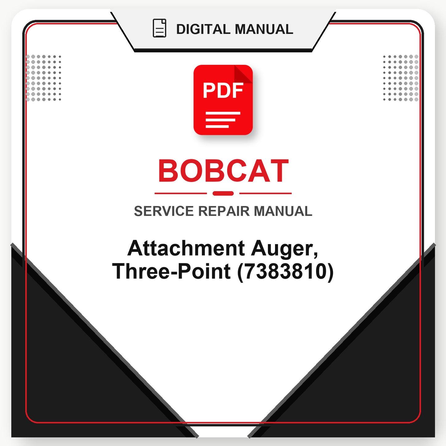 Bobcat Attachment Auger, Three-Point Service Repair Manual (7383810)