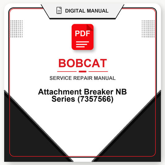 Bobcat Attachment Breaker NB Series Service Repair Manual (7357566)