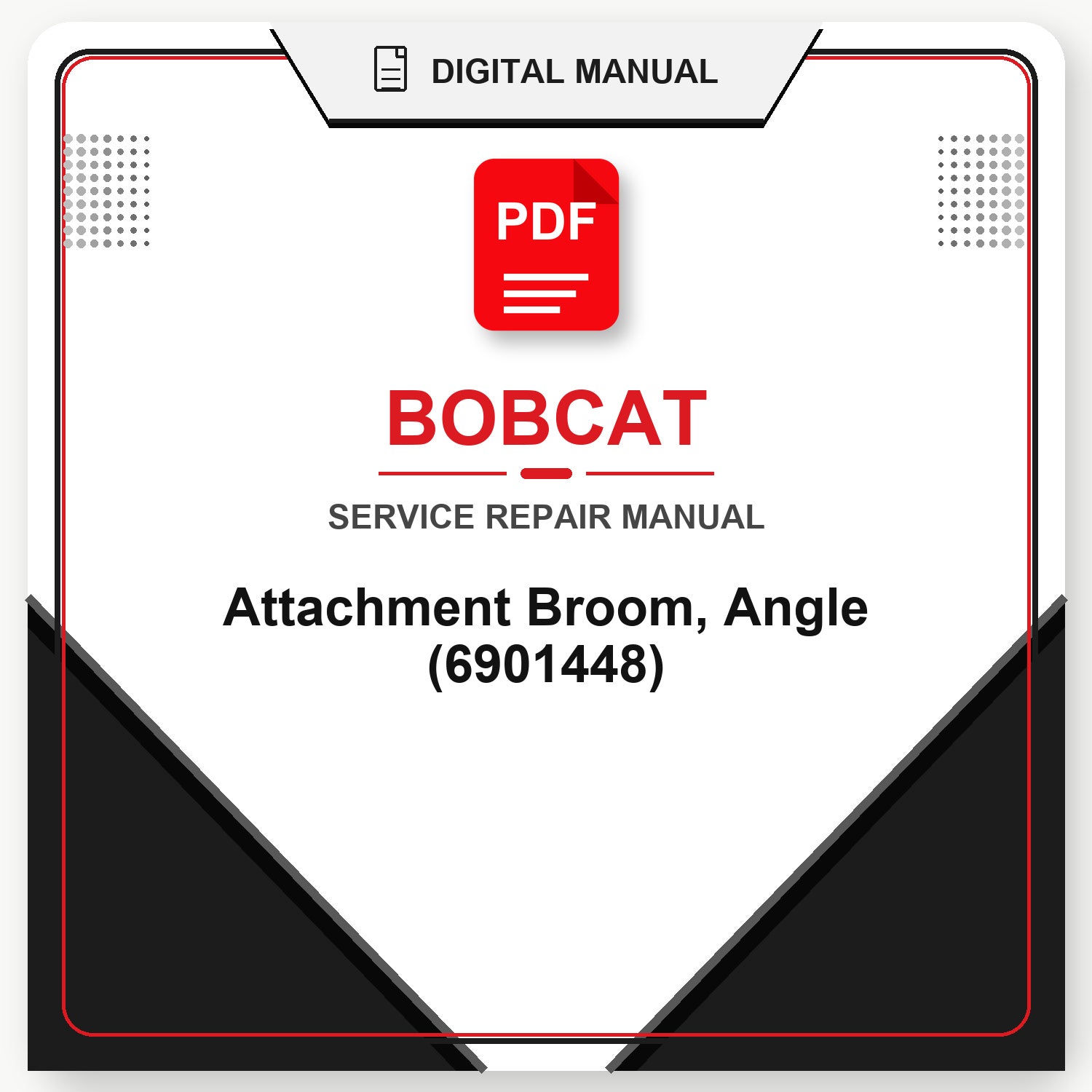 Bobcat Attachment Broom, Angle Service Repair Manual (6901448)