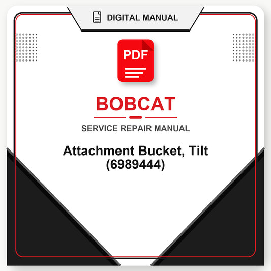 Bobcat Attachment Bucket, Tilt Service Repair Manual (6989444)
