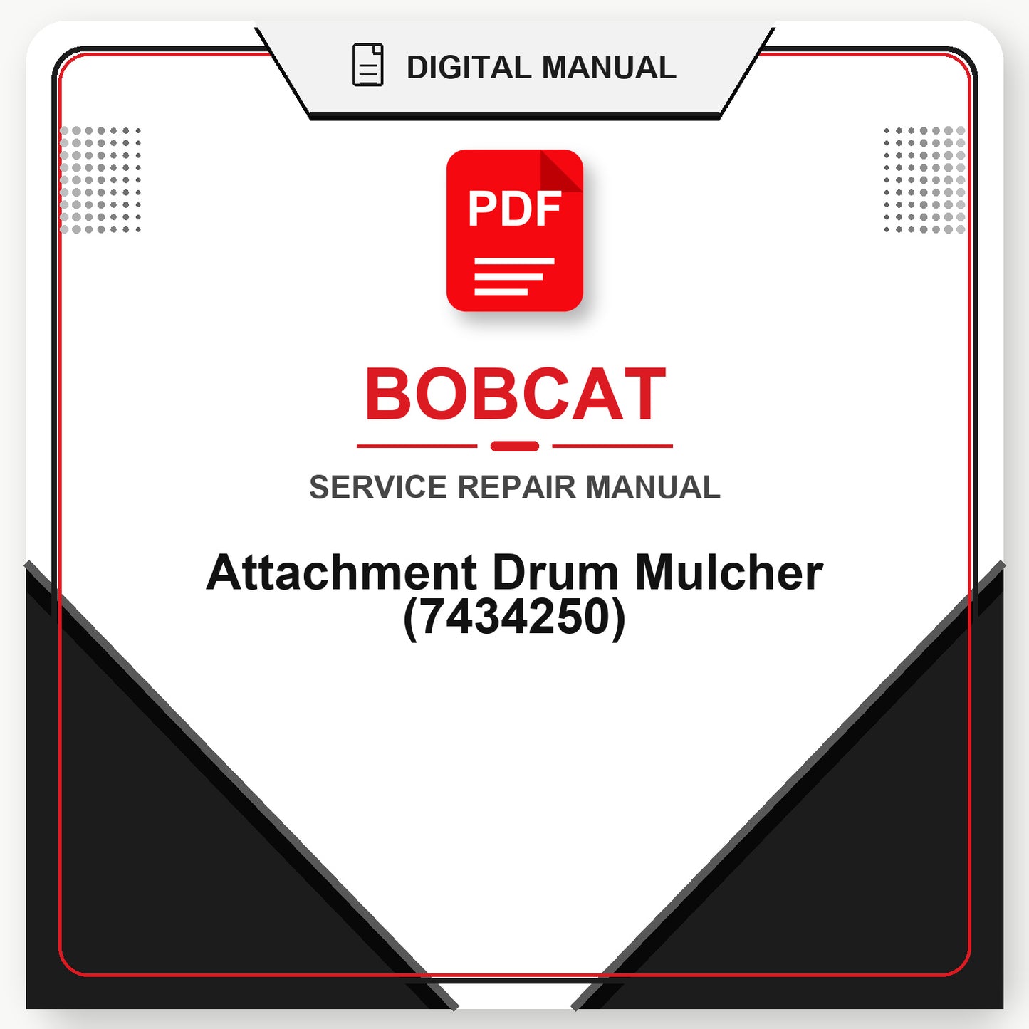 Bobcat Attachment Drum Mulcher Service Repair Manual (7434250)