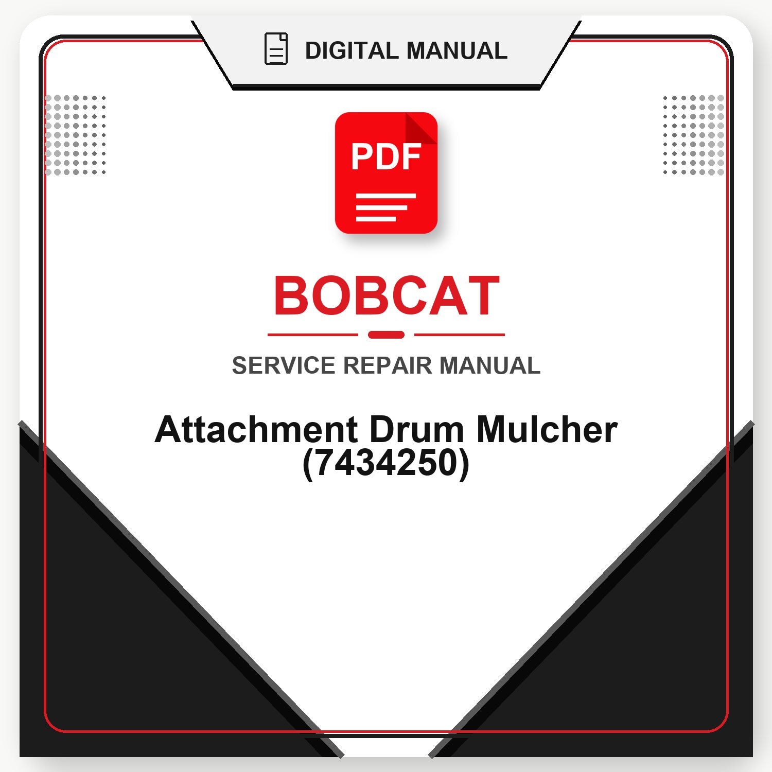 Bobcat Attachment Drum Mulcher Service Repair Manual (7434250)