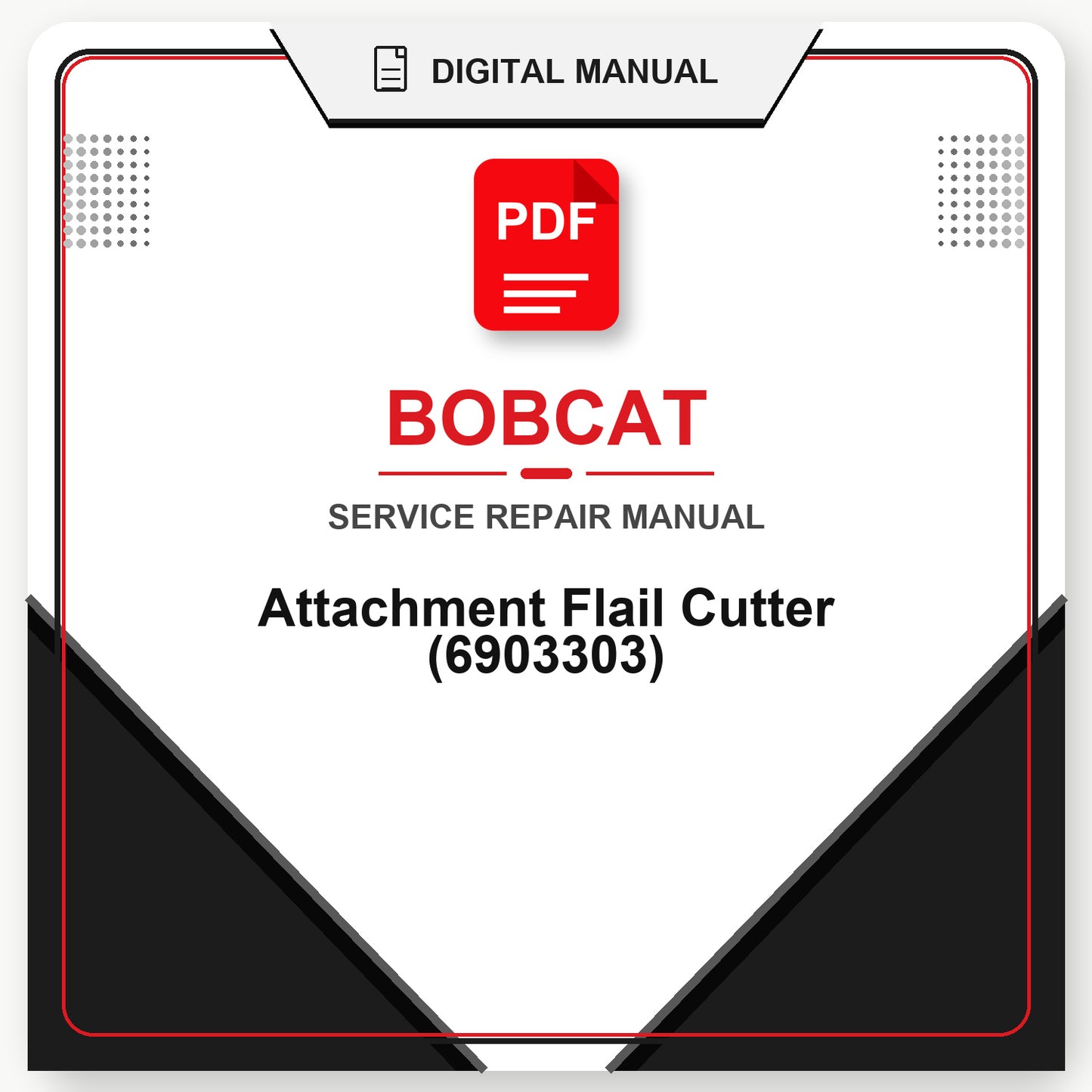 Bobcat Attachment Flail Cutter Service Repair Manual (6903303)