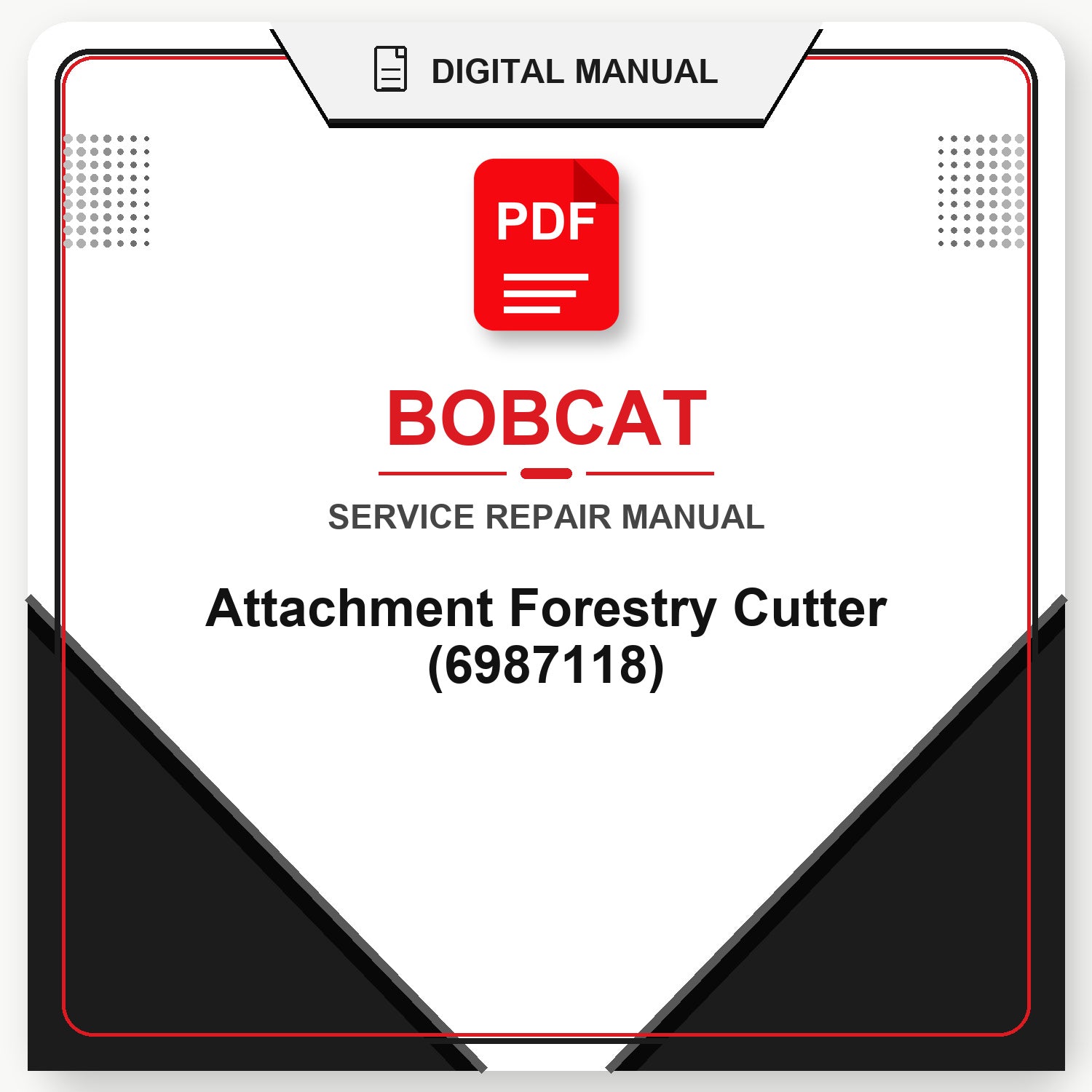 Bobcat Attachment Forestry Cutter Service Repair Manual (6987118)
