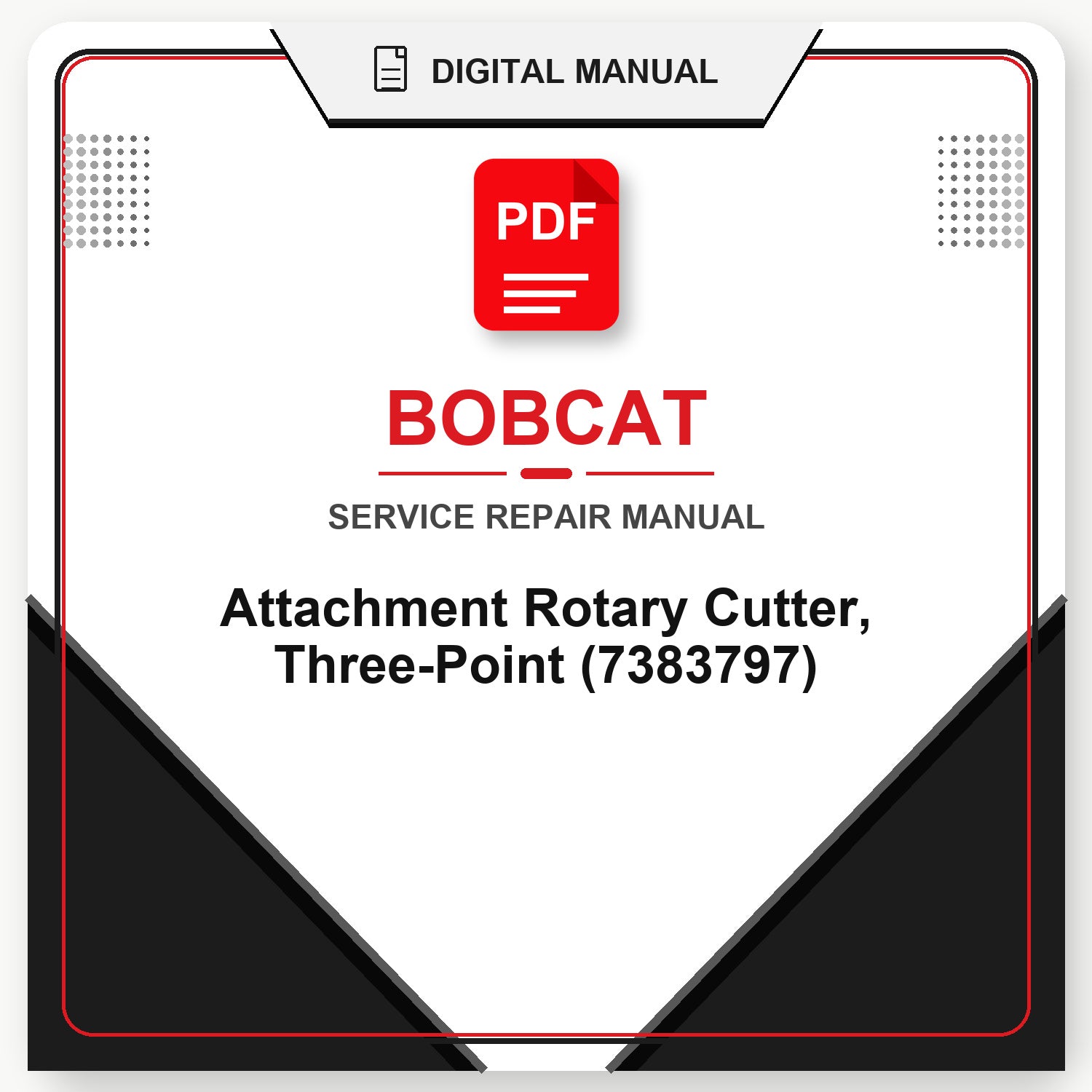 Bobcat Attachment Rotary Cutter, Three-Point Service Repair Manual (7383797)