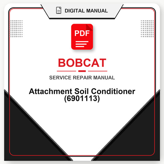 Bobcat Attachment Soil Conditioner Service Repair Manual (6901113)