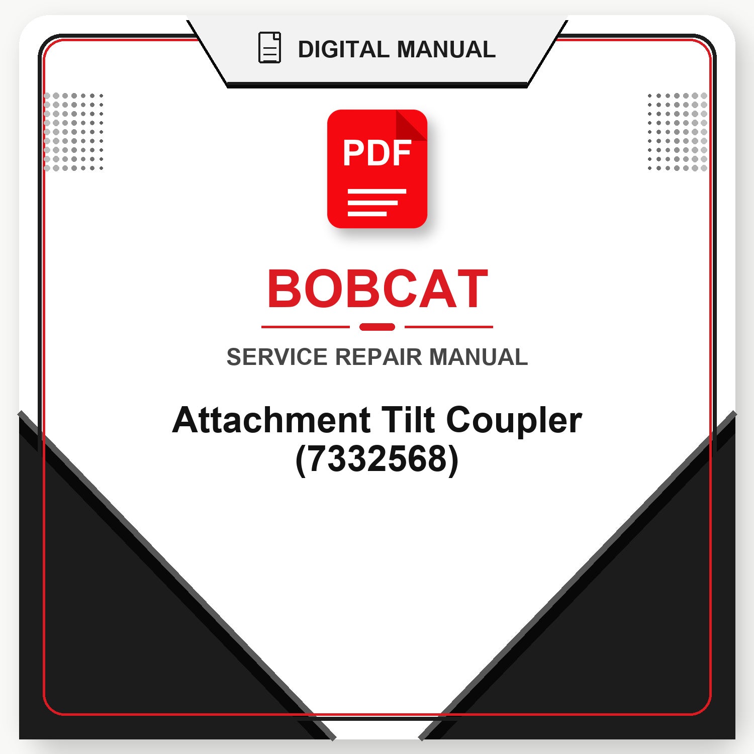 Bobcat Attachment Tilt Coupler Service Repair Manual (7332568)