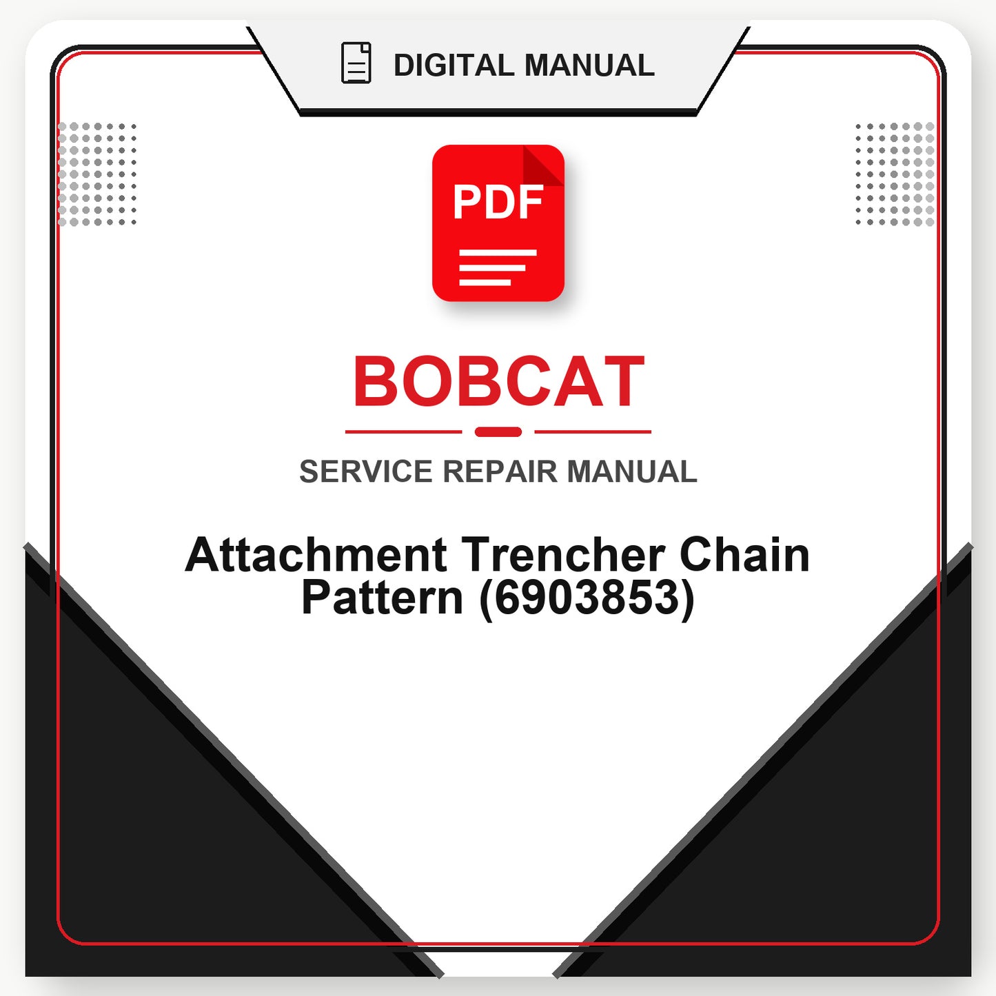 Bobcat Attachment Trencher Chain Pattern Service Repair Manual (6903853)