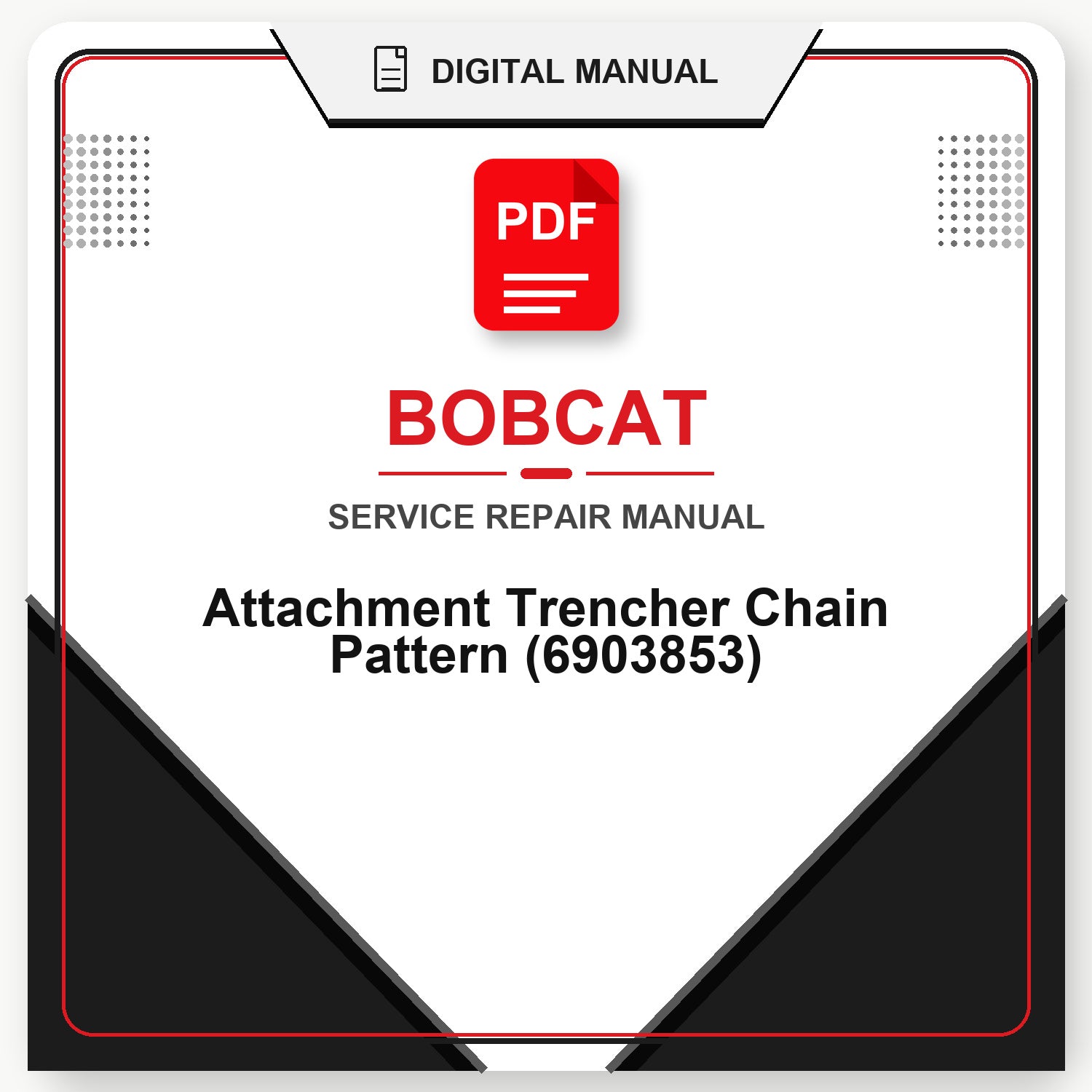Bobcat Attachment Trencher Chain Pattern Service Repair Manual (6903853)