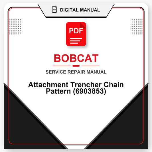 Bobcat Attachment Trencher Chain Pattern Service Repair Manual (6903853)