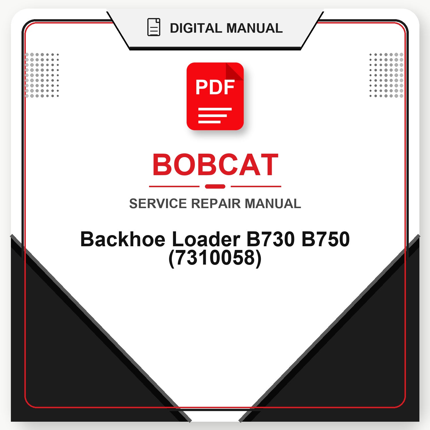 Bobcat Backhoe Loader B730 B750 Service Repair Manual (7310058)