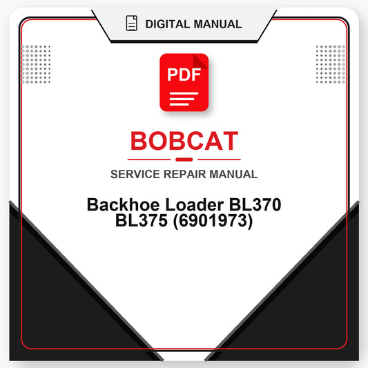 Bobcat Backhoe Loader BL370 BL375 Service Repair Manual (6901973)