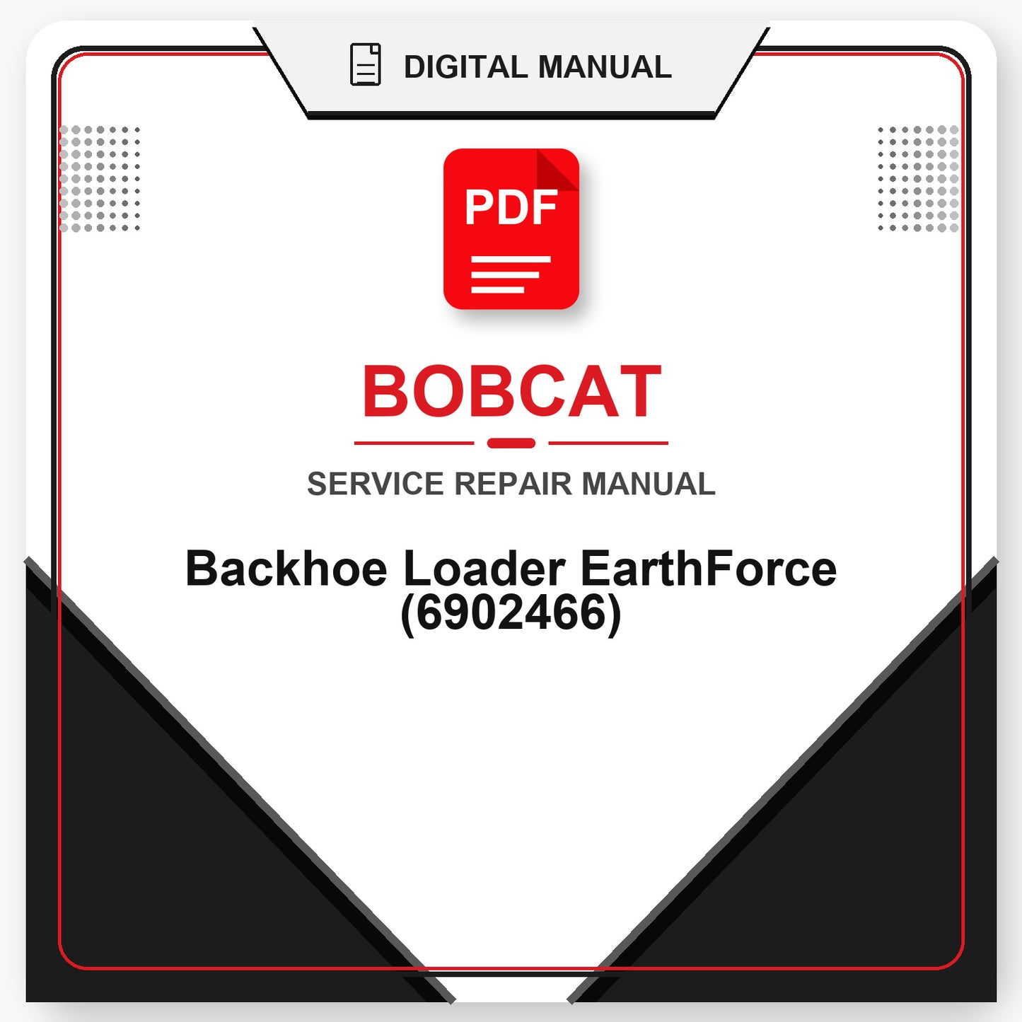Bobcat Backhoe Loader EarthForce Service Repair Manual (6902466)