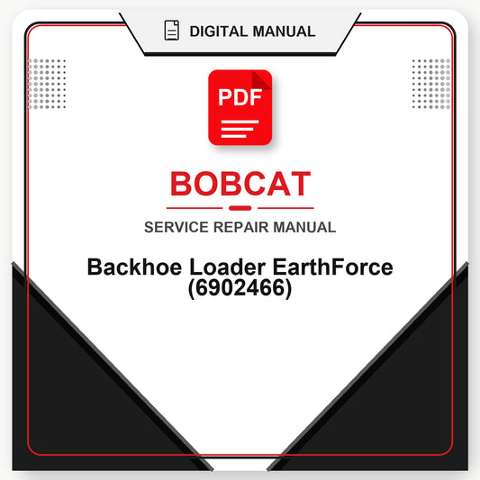 Bobcat Backhoe Loader EarthForce Service Repair Manual (6902466)