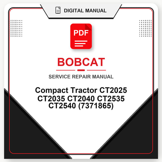 Bobcat Compact Tractor CT2025 CT2035 CT2040 CT2535 CT2540 Service Repair Manual (7371865)