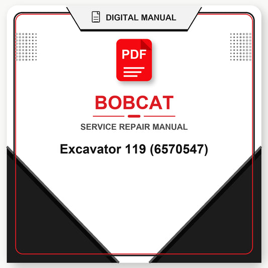 Bobcat Excavator 119 Service Repair Manual (6570547)