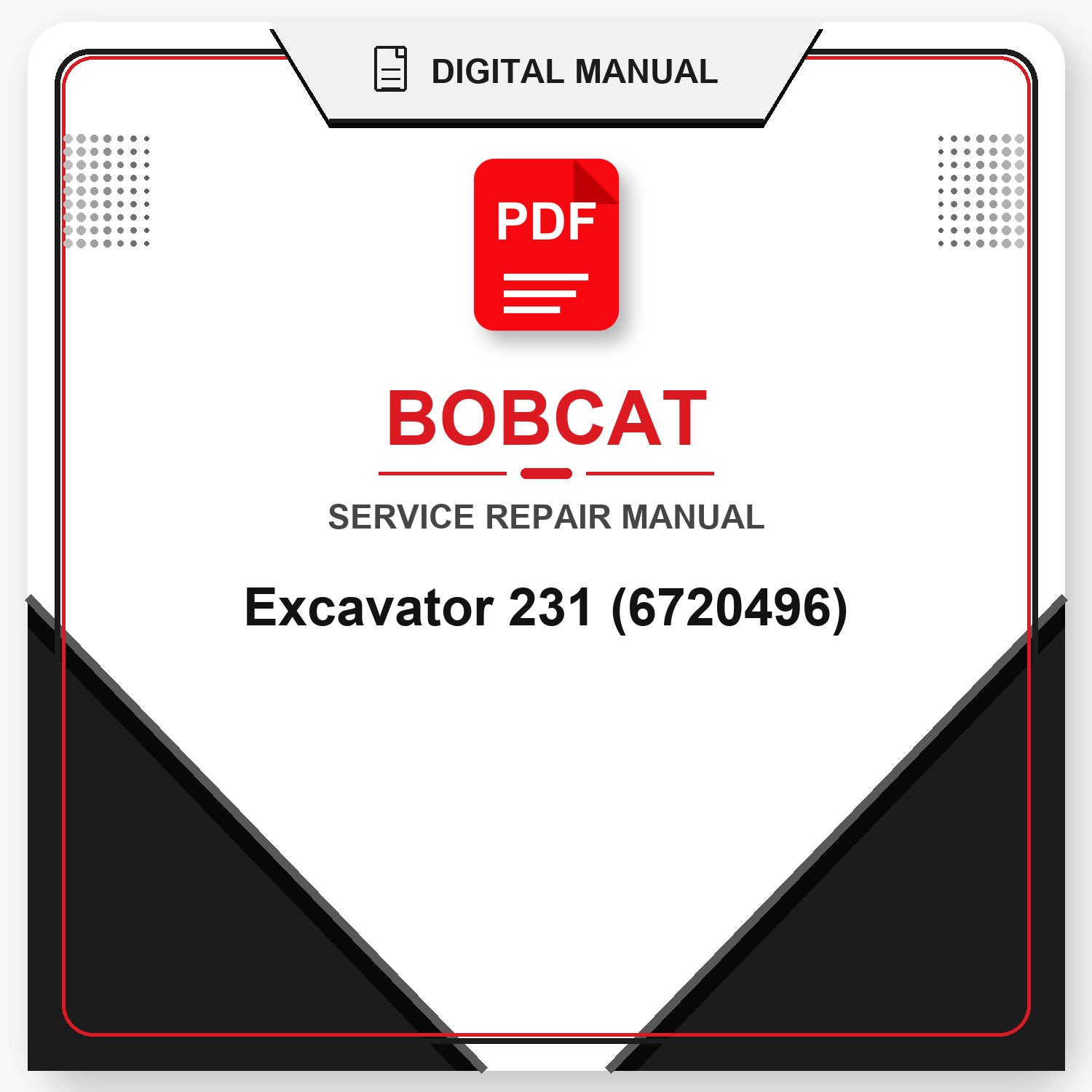 Bobcat Excavator 231 Service Repair Manual (6720496)
