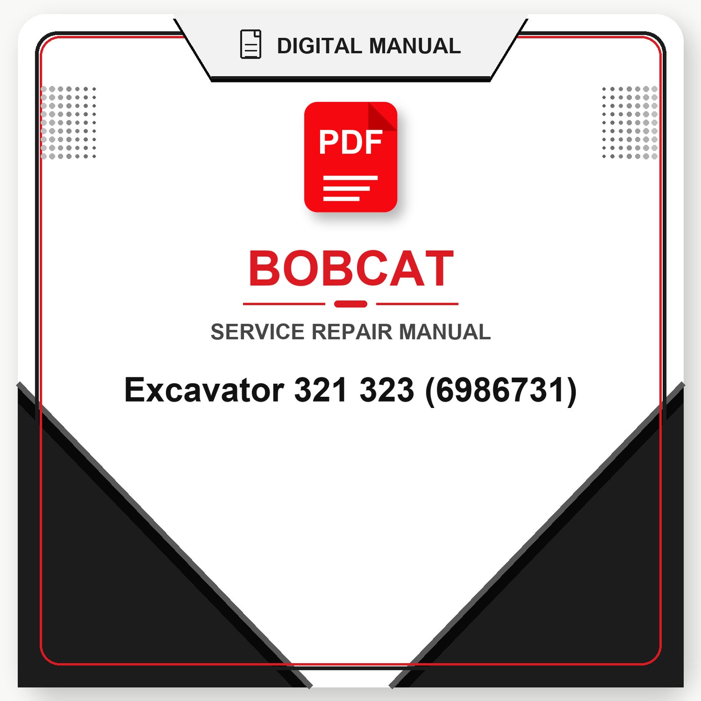 Bobcat Excavator 321 323 Service Repair Manual (6986731)