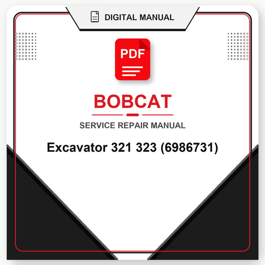 Bobcat Excavator 321 323 Service Repair Manual (6986731)