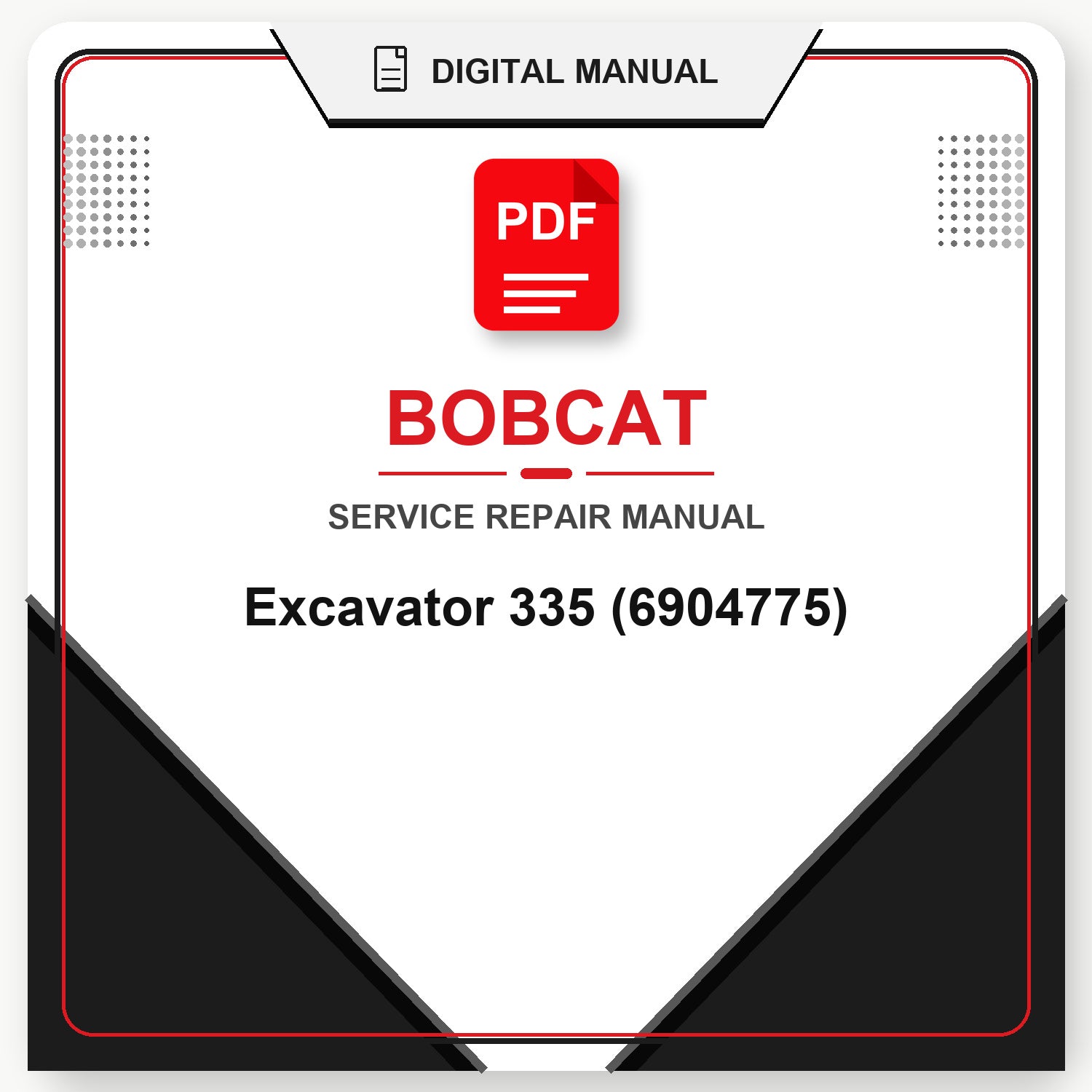 Bobcat Excavator 335 Service Repair Manual (6904775)