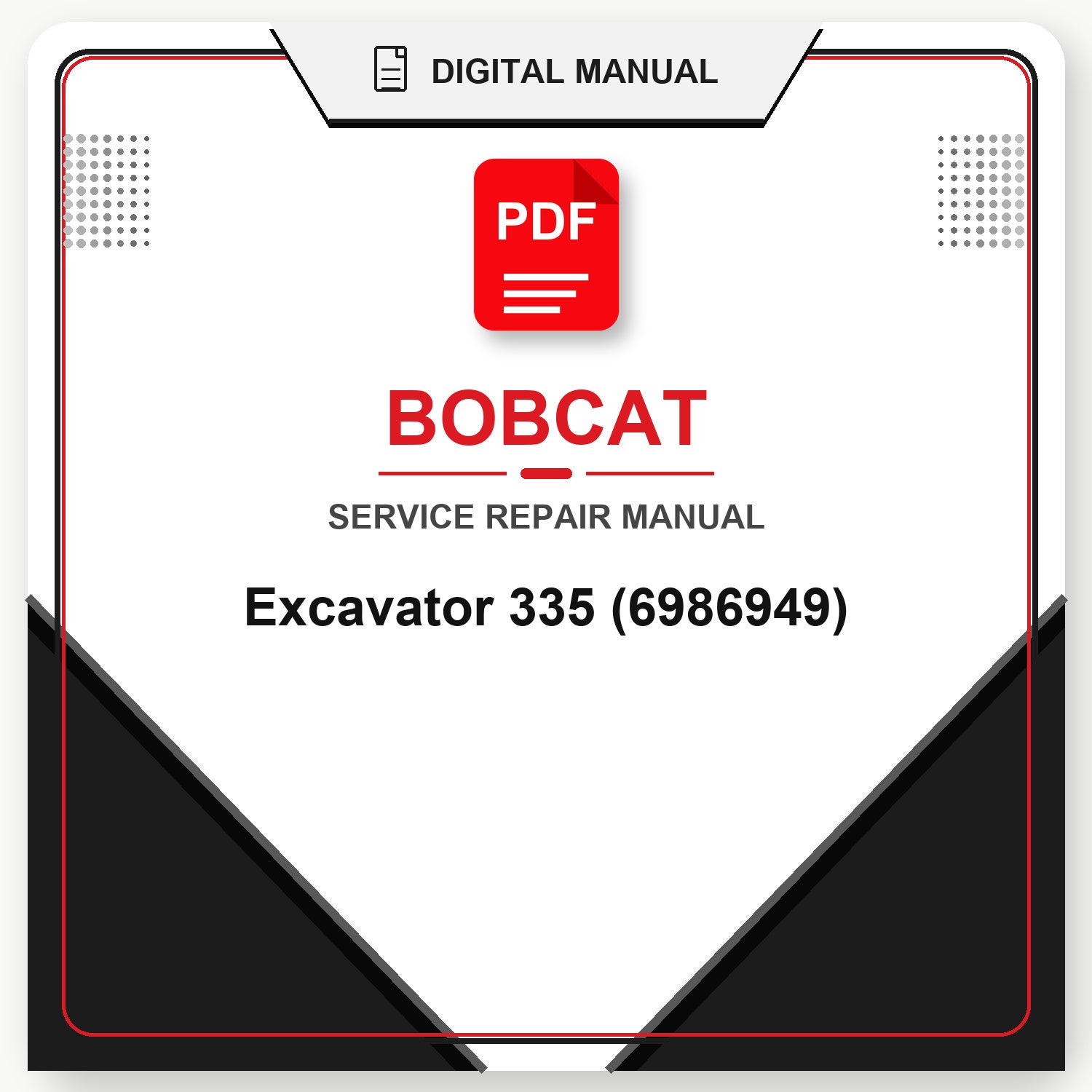 Bobcat Excavator 335 Service Repair Manual (6986949)