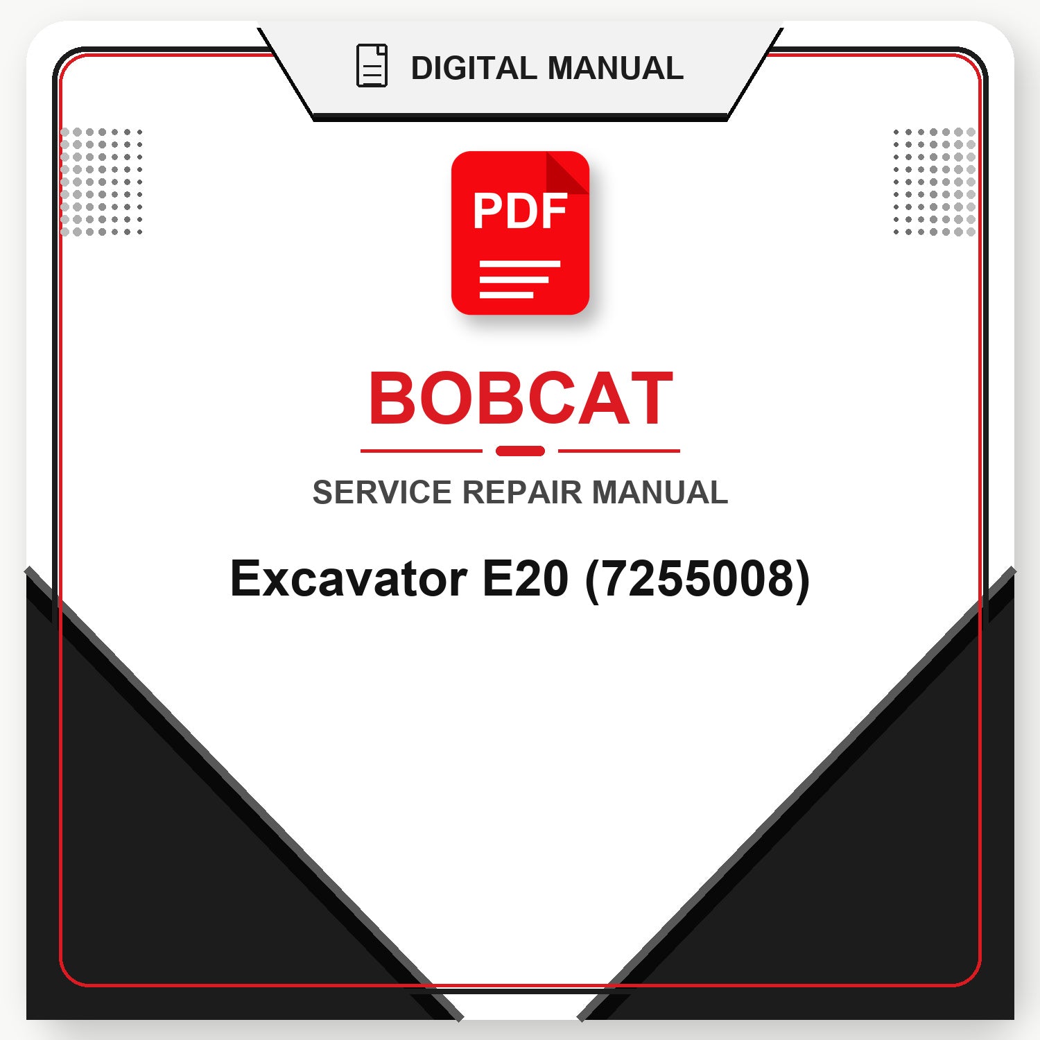 Bobcat Excavator E20 Service Repair Manual (7255008)
