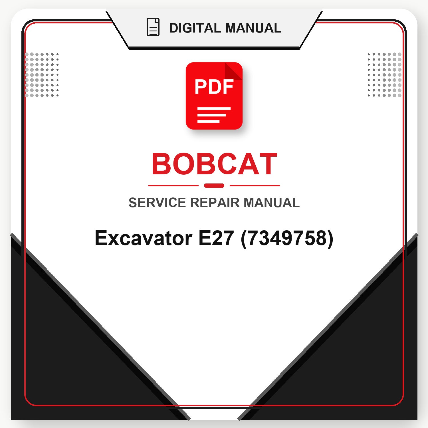 Bobcat Excavator E27 Service Repair Manual (7349758)
