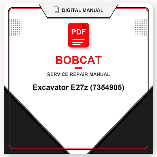 Bobcat Excavator E27z Service Repair Manual (7354905)