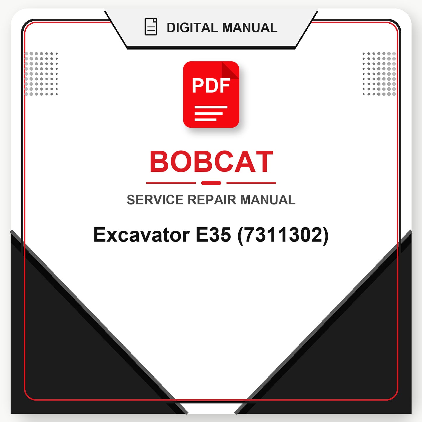 Bobcat Excavator E35 Service Repair Manual (7311302)