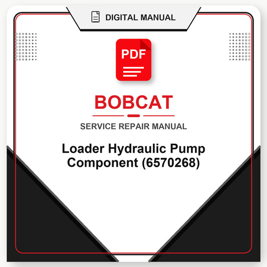 Bobcat Loader Hydraulic Pump Component Repair Manual (6570268)