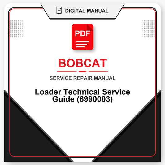 Bobcat Loader Technical Service Guide (6990003)